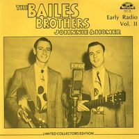 The Bailes Brothers - Early Radio, Volume II